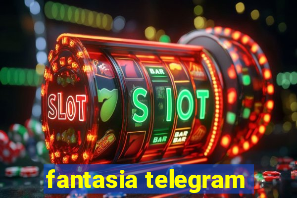 fantasia telegram